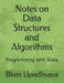 Notes on Data Structures and Algorithms: Programming with Scala by Bhim P. Upadhyaya
