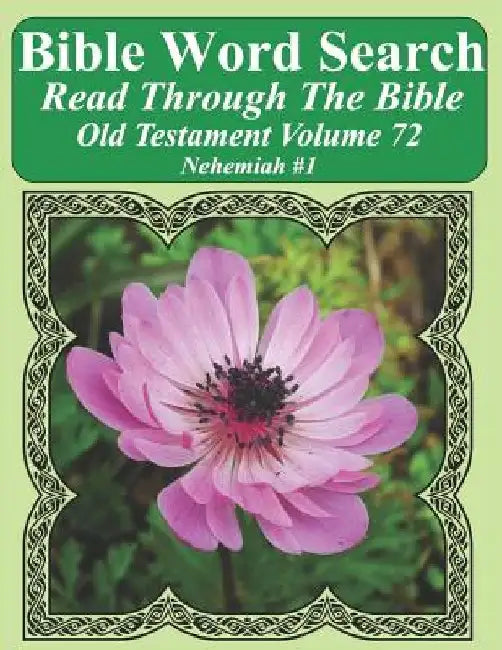 Bible Word Search Read Through The Bible Old Testament Volume 72: Nehemiah #1 Extra Large Print by T. W. Pope