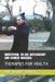 Meditation, Tai Chi, Reflexology and Chinese Massage: Therapies for Health by Saul Teran