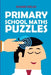 Primary School Maths Puzzles: Sign In Puzzles by Richard Edelen