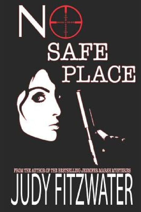No Safe Place by Judy Fitzwater