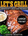 Let's Grill! Kentucky's Best BBQ Recipes ***Black and White Large Print Edition*** by David Martin