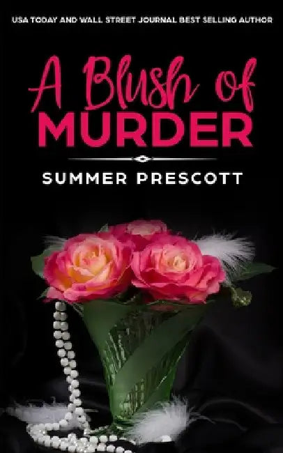 A Blush of Murder by Prescott, Summer