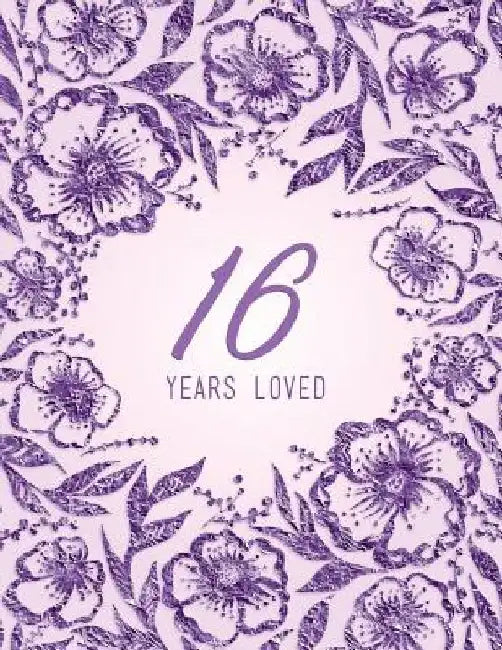 16 Years Loved by Peony Lane Publishing