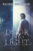 Door Into Light by Rachel Neumeier