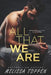 All That We Are by Rose David