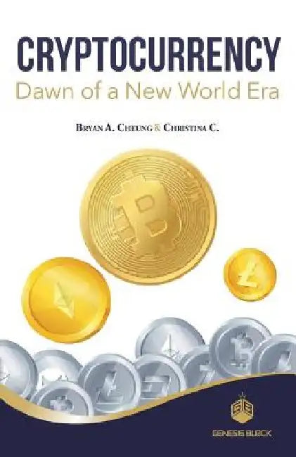 Cryptocurrency Dawn of a New World Era by Christina C