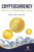 Cryptocurrency Dawn of a New World Era by Christina C