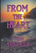From the Heart: Short Stories by Doug Saintmour
