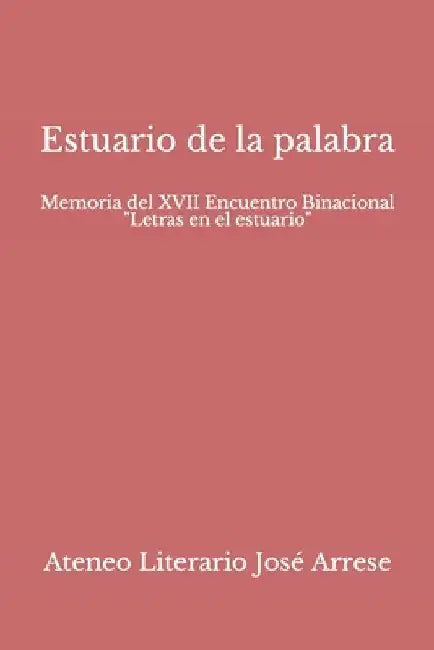 Estuario de la palabra by Martín-Rodríguez, Manuel M.