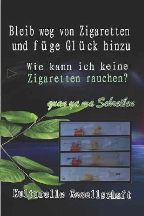 Bleib Weg Von Zigaretten Und F by Ma Quan Ya Kulturelle Gesellschaft