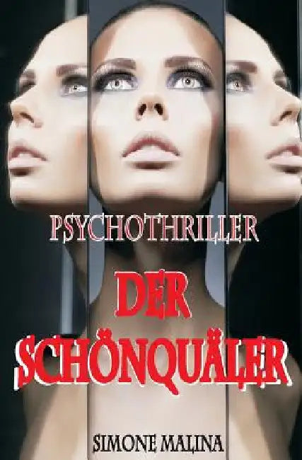 Der Schönquäler by Malina, Simone
