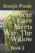 Where Love Meets War: The Willow: Book 3 by Sreejit Poole