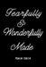 Fearfully & Wonderfully Made: Psalm 139:14 by Soulperfect Books