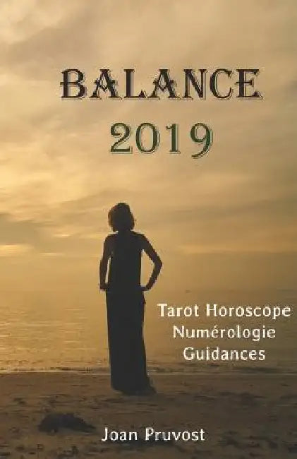 Balance 2019: Tarot Horoscope - Num by Pruvost, Joan
