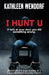 I Hunt U by Kathleen Wendorf