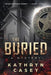 The Buried by Casey Kathryn