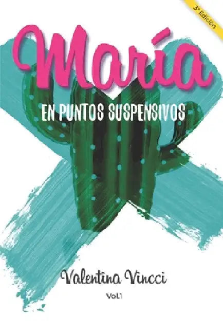 María En Puntos Suspensivos: Versión Exclusiva by Vincci, Valentina