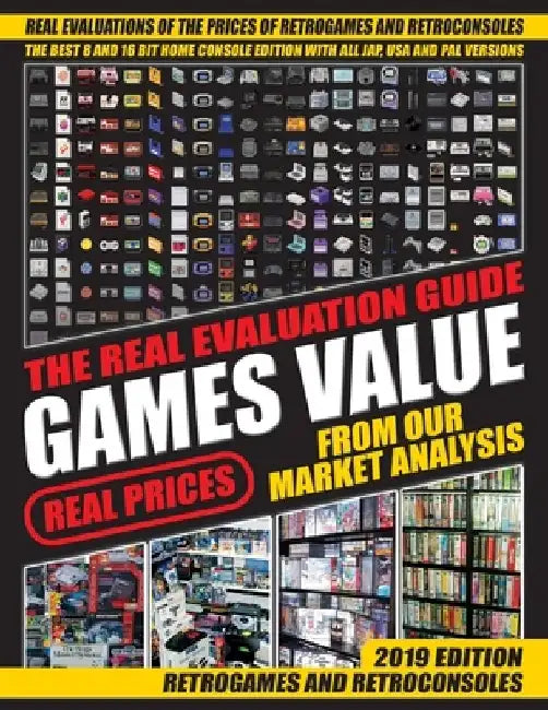 Games Value the Real Evaluation Guide: Only real prices from our market analysis by Alessandro Ballanti Nec