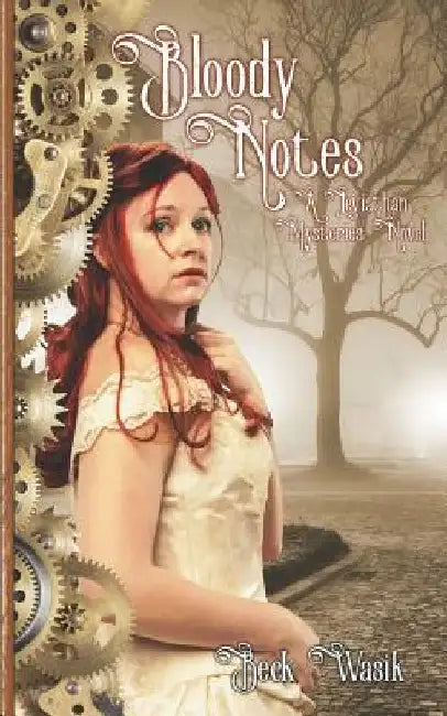 Bloody Notes by Beck Wasik