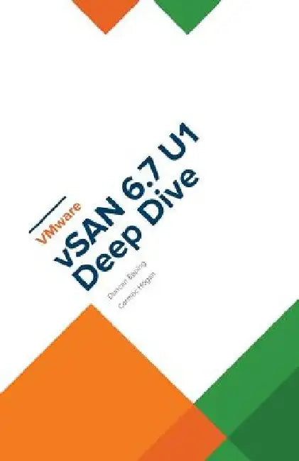 VMware vSAN 6.7 U1 Deep Dive by Duncan Epping