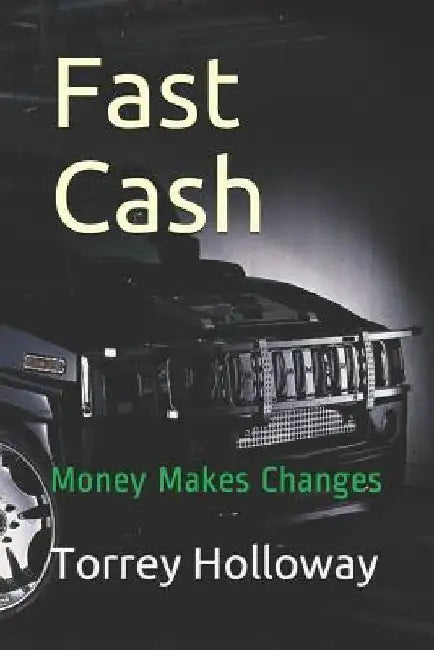Fast Cash by Torrey Holloway