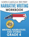 NORTH CAROLINA TEST PREP Narrative Writing Workbook Grade 4: Writing Narratives and Stories by E. Hawas