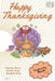 Happy Thanksgiving Activity Book for Creative Noggins: Coloring, Mazes, Puzzles, Draw, Doodle and Write Kids Thanksgiving Holiday Coloring Book with C by Digital Bread