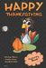 Happy Thanksgiving Activity Book Coloring, Mazes, Puzzles, Draw, Doodle and Write: Creative Noggins for Kids Thanksgiving Holiday Coloring Book with C by Digital Bread
