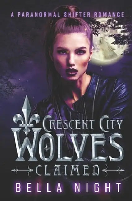 Claimed: A Paranormal Shifter Romance Novel by Bella Night