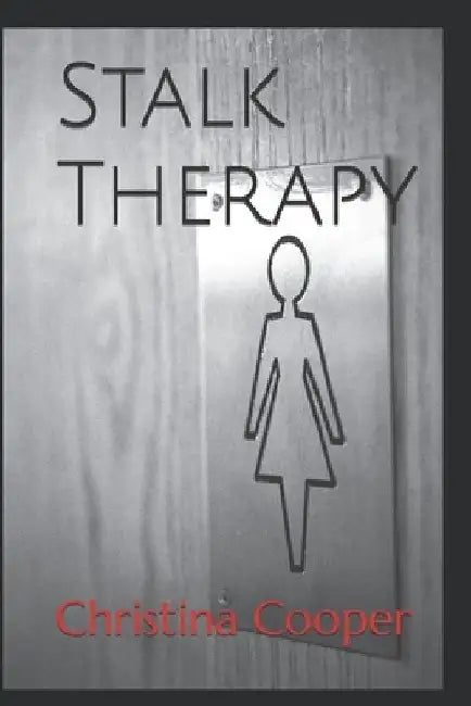 Stalk Therapy by Ileyah Cooper
