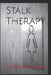 Stalk Therapy by Ileyah Cooper