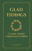 Glad Tidings: Classic Short Christmas Stories by Shae Wilhite
