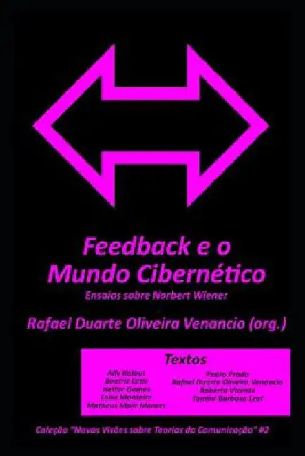 Feedback E O Mundo Cibern by Kalout, Ally