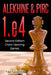 Alekhine & Pirc 1.e4: Second Edition - Chess Opening Games by Tim Sawyer