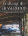 Walking the Eraserhood: A street-level exploration of Philadelphia's infamous Callowhill Industrial Historic District by Bob Bruhin