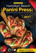 Cooking with the Hamilton Beach Panini Press Grill: The Ultimate Panini Press Cookbook for a Perfect Panini: Gourmet Sandwiches, Bruschetta, Pizza Rec by Elana Cordova