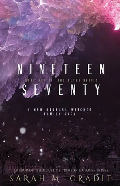 1970: The Seven Book 1 by Sarah M. Cradit
