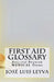 First Aid Glossary: English-Spanish Medical Terms by Jose Luis Leyva