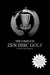 The Complete Zen Disc Golf: Contains two books: Zen & The Art of Disc Golf AND Discs & Zen PLUS A Brand New Bonus Chapter by Patrick D. McCormick