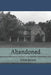 Abandoned by Elicia Jenson