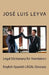 Legal Dictionary for Translators: English-Spanish Legal Glossary by Jose Luis Leyva