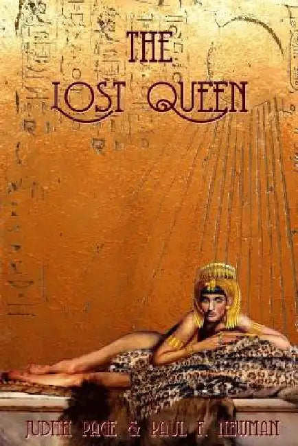 The Lost Queen by Paul F. Newman