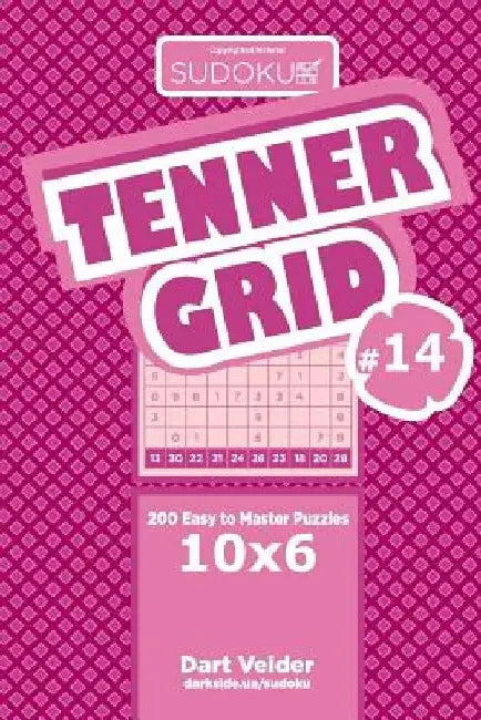 Sudoku Tenner Grid - 200 Easy to Master Puzzles 10x6 (Volume 14) by Dart Veider