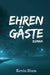 Ehrengäste by Blum, Kevin