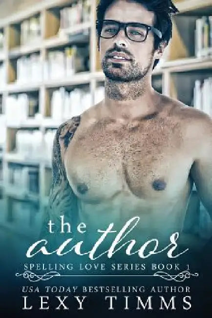 The Author: Book Boyfriend Romance by Lexy Timms