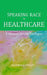 Speaking Race in Healthcare: A Manual for the Dialogue by Milagros Phillips