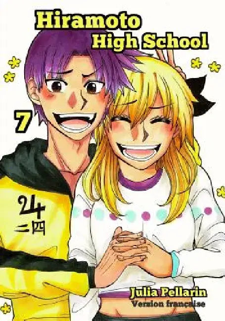 Hiramoto High School Tome 7: Version francaise by Julia Pellarin