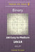 Puzzles for Brain Binary - 200 Easy to Medium 14x14 vol. 27 by Alexander Rodriguez