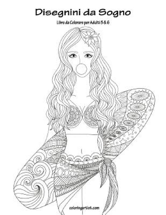 Disegnini da Sogno Libro da Colorare per Adulti 5 & 6 by Nick Snels